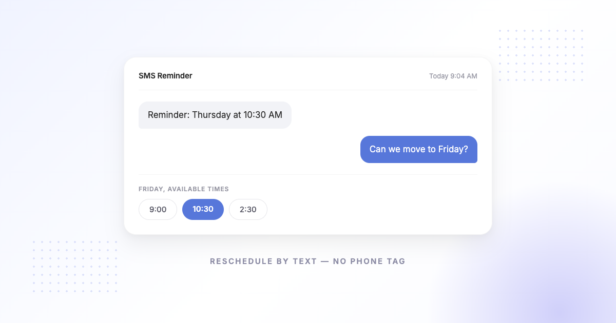 How to Let Clients Reschedule Appointments by Text (2026)